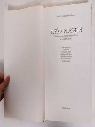 Zuruck in Dresden: Eine Ausstellung ehemals vermisste Werke aus Dresdener Museen