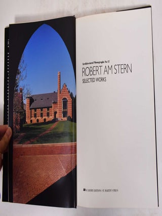 Robert A.M. Stern, Selected Works (Architectural Monographs No 17)