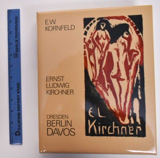 Item #176884 Ernst Ludwig Kirchner: Nachzeichnung seines Lebens: Katalog der Sammlung von Werken...