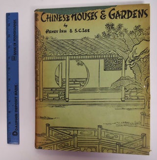 Item #176895 Chinese Houses and Gardens. Henry Inn
