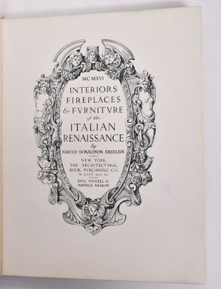 Interiors, Fireplaces and Furniture of the Italian Renaissance