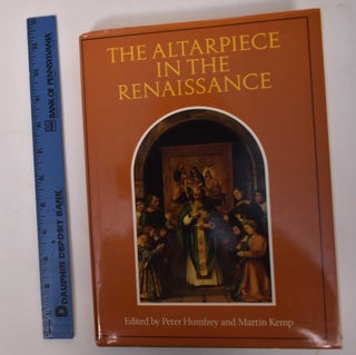 Item #17693 The Altarpiece in the Renaissance. Peter Humfrey