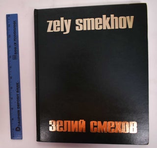 Item #176954 Zely Smekhov: Apocalypse; Dances and Masks. Zeli Smehov
