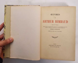 Item #176980 Oeuvres De Arthur Rimbaud : vers et proses; Revues sur les manuscrits originaux et...