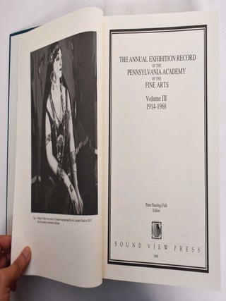 The Annual Exhibition Record of the Pennsylvania Academy of the Fine Arts (3-Volume set) : Vol. I 1807-1870; Vol. II 1876-1913; Vol. III 1914-1968