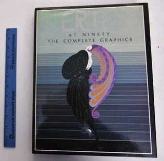 Item #177014 Erte: At Ninety, The Complete Graphics. Marshall Lee