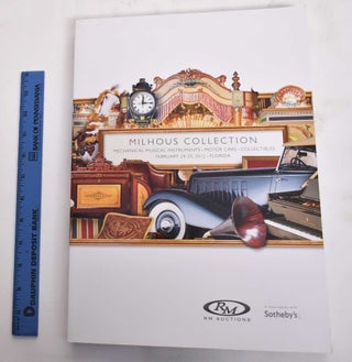 Item #177017 Milhous Collection; Mechanical Musical Instruments, Motor Cars, Collectibles;...