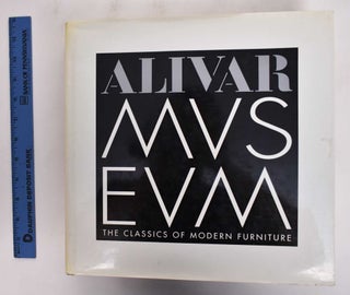 Item #177068 Alivar Mvsevm: The Classics of Modern Furniture. Vincent Masucci