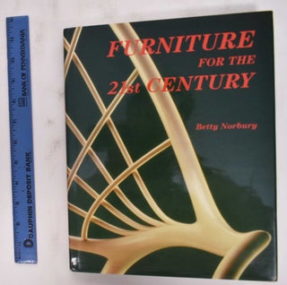 Item #177089 Furniture for the 21st Century. Betty Norbury