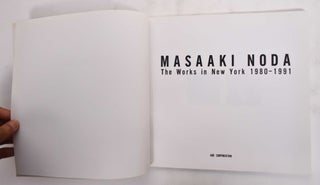 Masaaki Noda: The Works in New York 1980-1991