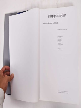 Haags goud en zilver: edelsmeedkunst uit de Hofstad