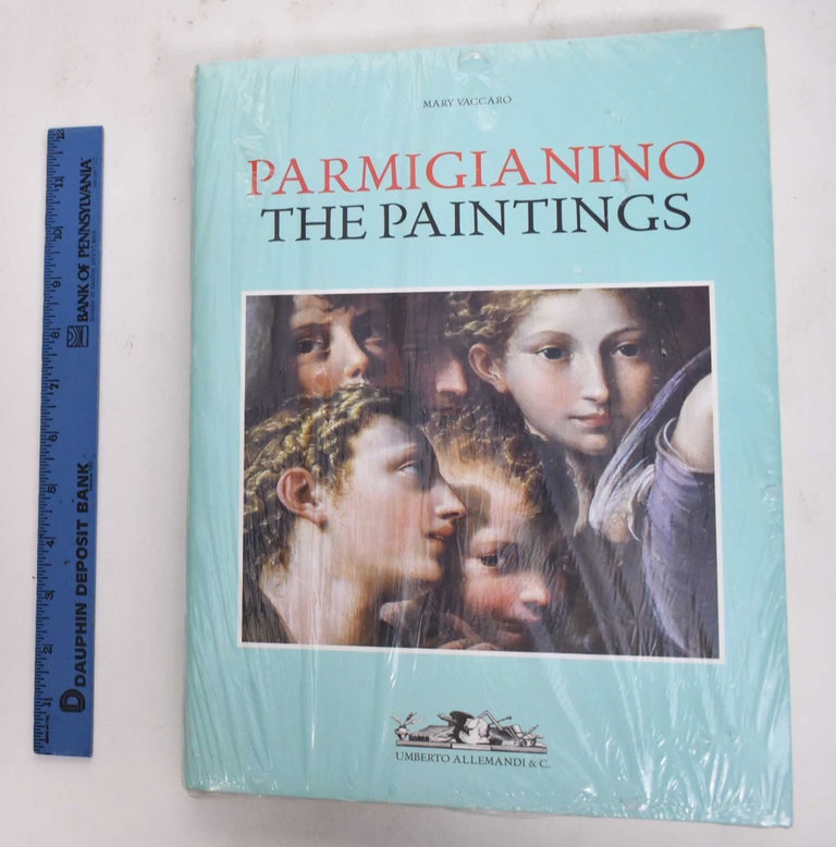 Item #177129 Parmigianino: The Paintings. Mary Vaccaro.
