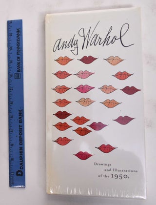 Item #177141 Andy Warhol: Drawings and Illustrations of the 1950's. Andy Warhol, Ivan Vartanian