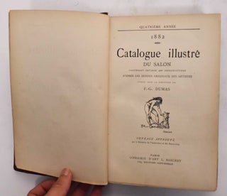 Item #177159 Catalogue Illustre Du Salon: 1882. F. G. Dumas