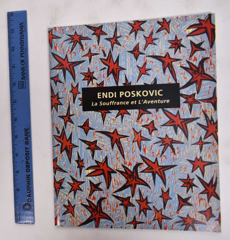 Item #177201 Endi Poskovic: La Souffrance et L'Aventure. Jacqueline Rhyn van.