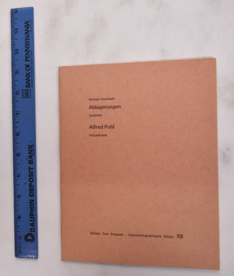 Item #177301 Ablagerungen: Gedichte, Signed Edition. Michael Querbach, Alfred Pohl.