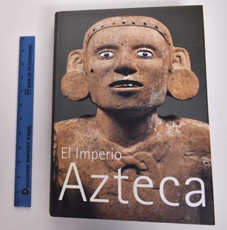 Item #177380 El Imperio Azteca. Felipe R. Solís