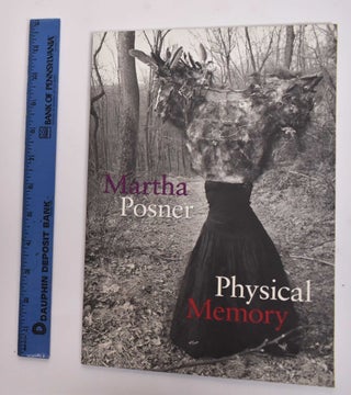 Item #177416 Martha Posner: Physical Memory. Martha Posner