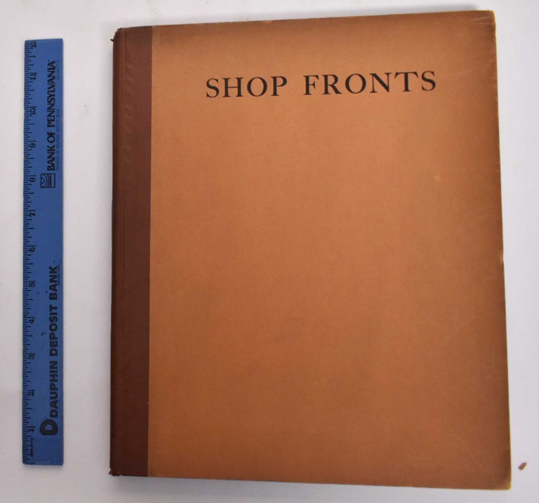 Item #177497 Shop Fronts: A Selection Of English, American And Continental Examples. Frederick Chatterton.