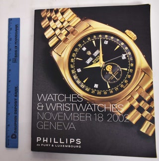 Item #177538 Watches & Wristwatches. Phillips New York