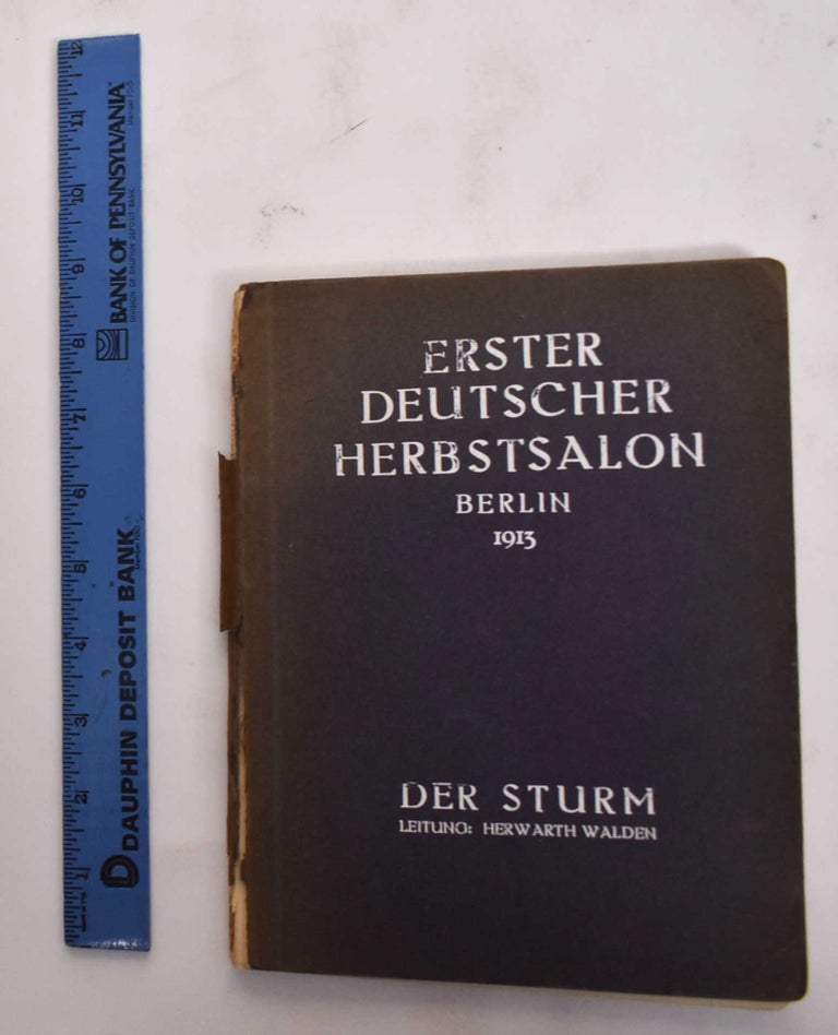 Item #177550 Erster Deutscher Herbstsalon Berlin 1913. Herwarth Walden.