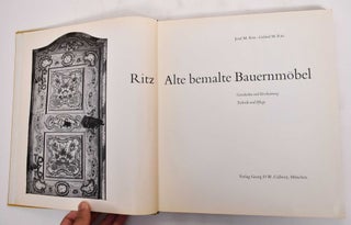 Item #177555 Alte Bemalte Bauernmobel: Geschichte und Erscheinung, Technik und Pflege. Josef M. Ritz