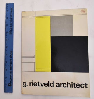 Item #177559 G. Rietveld Architect. Istvan L. Szenassy, Gerrit Rietveld