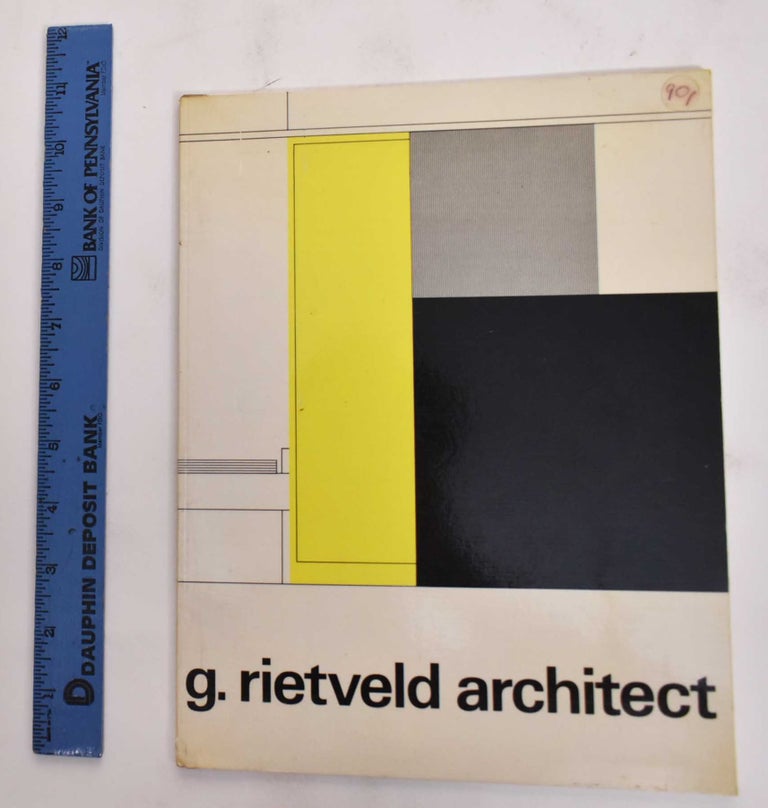 Item #177559 G. Rietveld Architect. Istvan L. Szenassy, Gerrit Rietveld.