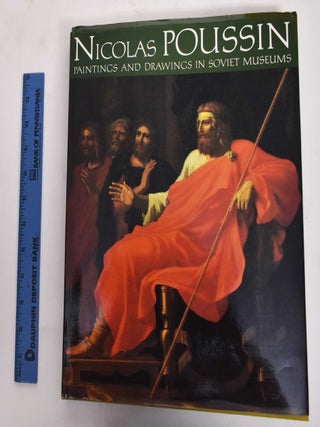 Item #177591 Nicolas Poussin: Paintings and Drawings in Soviet Museums. Nicolas Poussin