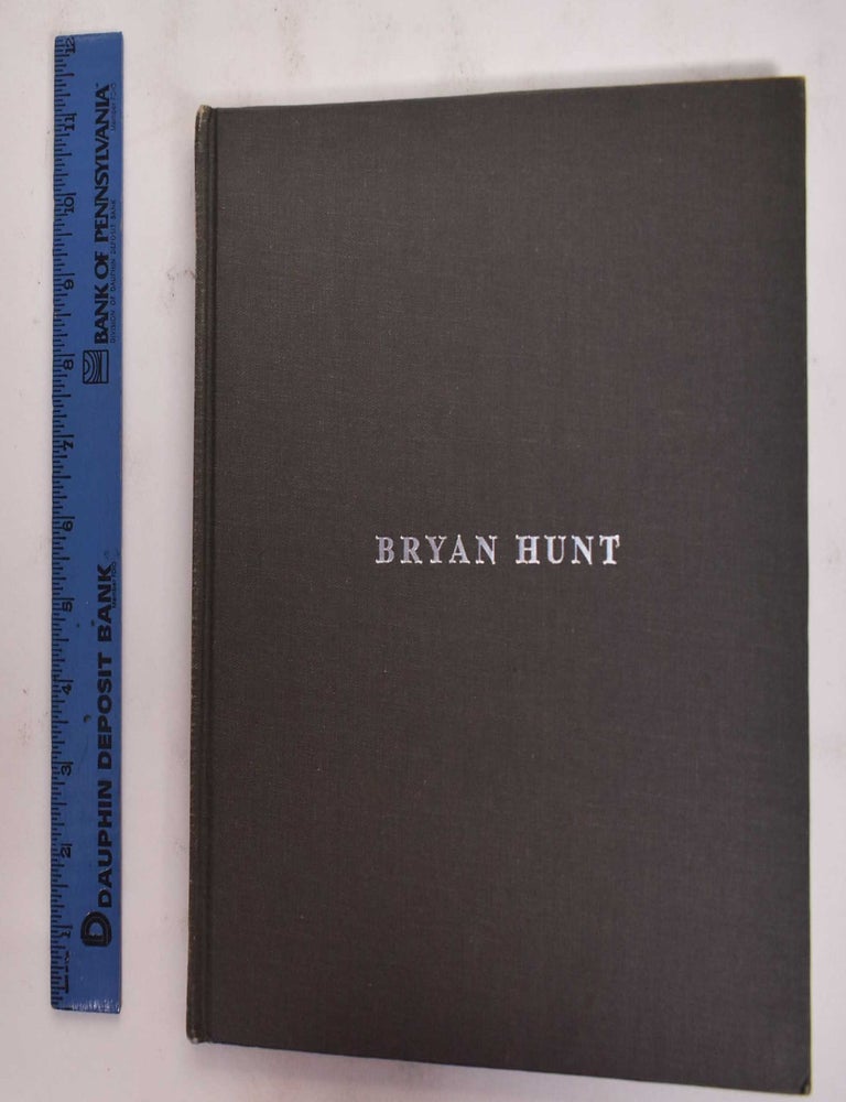 Item #177633 Bryan Hunt: Twenty Years: October 6-November 11, 1995. Phyllis Tuchman, Bryan Hunt.