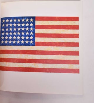 Jasper Johns Flags, 1955-1994
