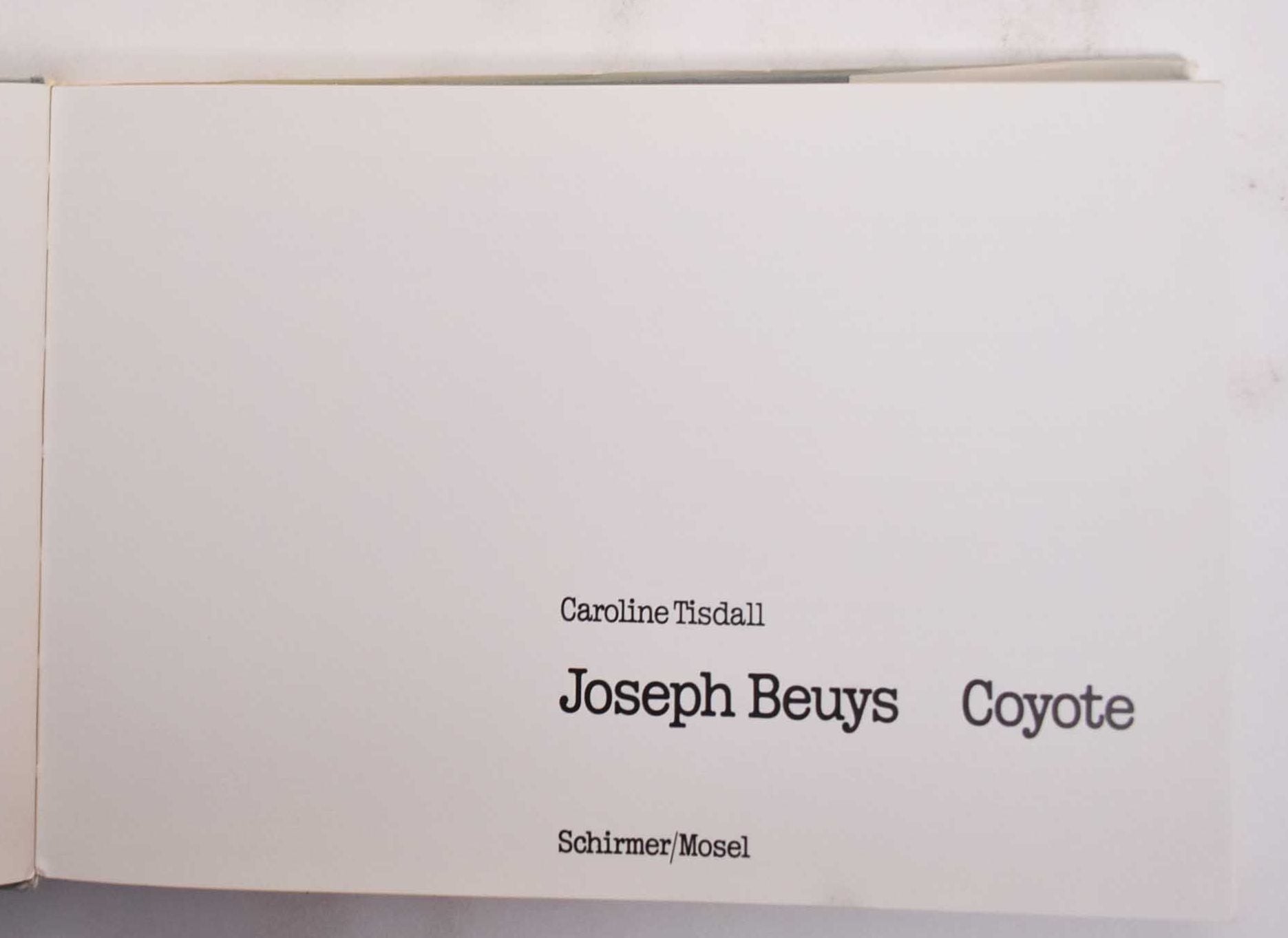 Joseph Beuys: Coyote | Caroline Tisdall, Joseph Beuys