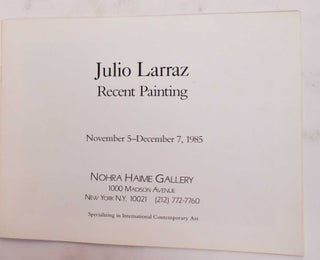 Item #177672 Julio Larraz: Recent Painting. Julio Larraz