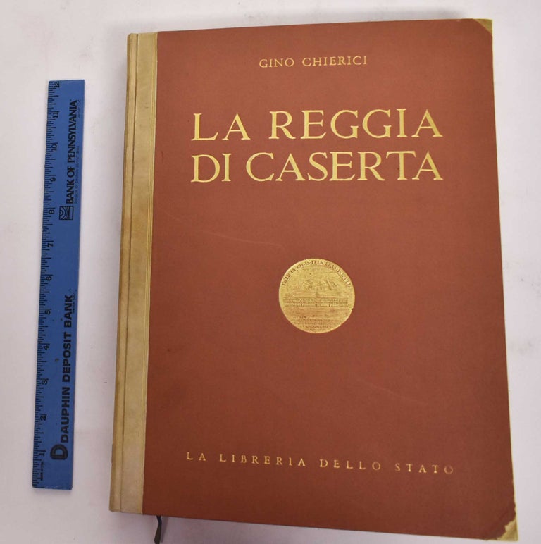 Item #177690 La Reggia Di Caserta. Gino Chierici.