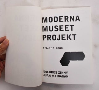 Moderna Museet Projekt: Dolores Zinny, Juan Maidagan: 1.9-5.11 2000