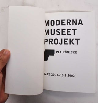 Moderna Museet Projekt: Pia Rönicke: 6.12 2001-10.2 2002.