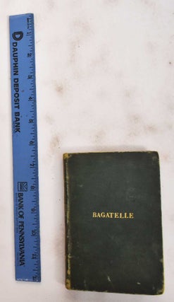 Item #177855 La Bagatelle: Intended to Introduce Children of Three or Four Years Old to Some...