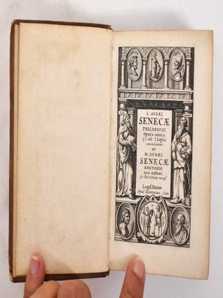 Item #177869 L. Annaei Senecae philosophi opera omnia, ex ult. I Lipsii emendatione, et M. Annaei...