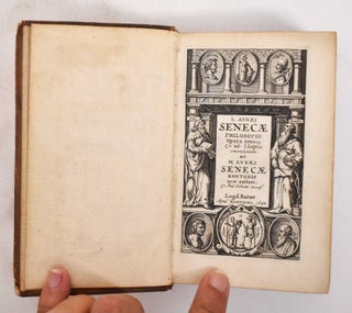 Item #177869 L. Annaei Senecae philosophi opera omnia, ex ult. I Lipsii emendatione, et M. Annaei...