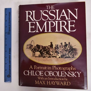 Item #177875 The Russian Empire. Chloe Obolensky