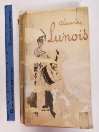Item #177934 Alexandre Lunois, Peintre, Graveur et Lithographe. Edouard Andre