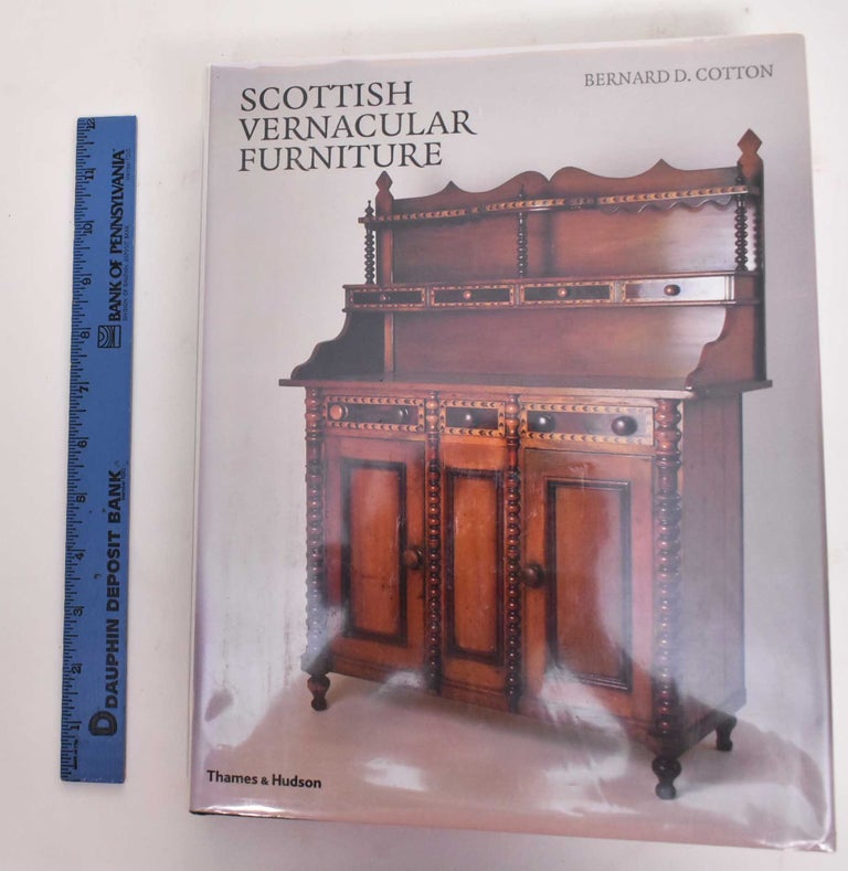 Item #177955 Scottish Vernacular Furniture. Bernard D. Cotton.