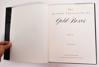 The Gilbert Collection of Gold Boxes, Volume Two