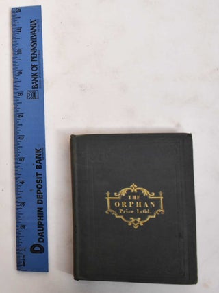 The orphan: or The true principles of religious education illustrated