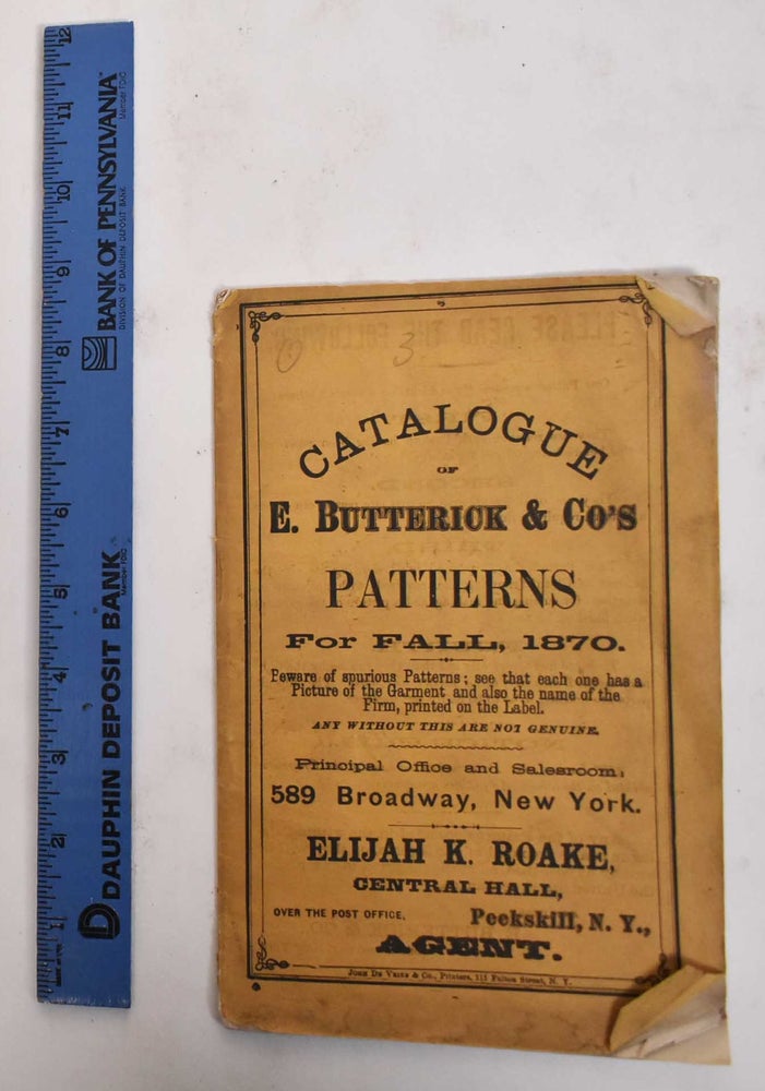 Item #178058 Catalogue of E. Butterick & Co's patterns for fall, 1870. E. Butterick and Company.