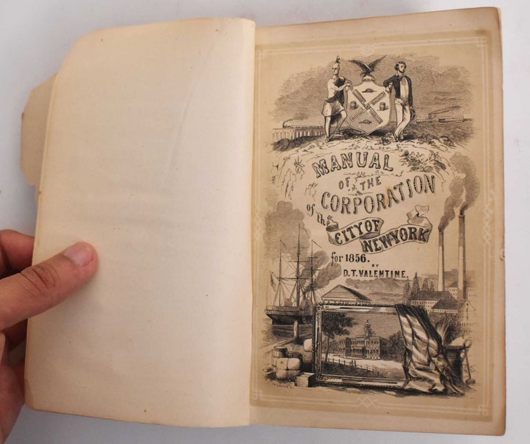 Item #178068 Manual of the Corporation of the City of New York for 1856. David Thomas Valentine, George Hayward.