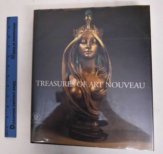 Item #178085 Treasures Of art Nouveau: Through The Collections Of Anne-Marie Gillion Crowet....
