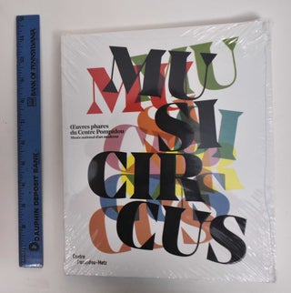 Item #178099 Musicircus: Oeuvres Phares du Centre Pompidou. Anne Horvath, Emma Lavigne