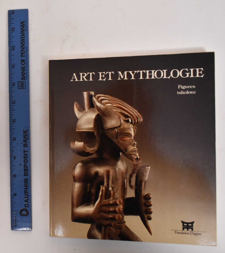 Item #178117 Art et Mythologie: Figures Tshokwe. Fondation Dapper.