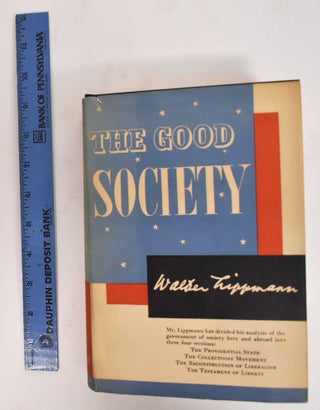 Item #178123 The Good Society. Walter Lippmann